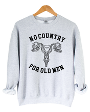 Load image into Gallery viewer, NO COUNTRY FOR OLD MEN SWEATSHIRT
